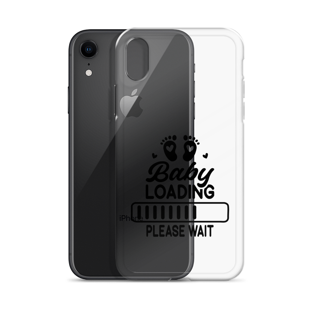 Baby Loading....Please Wait Clear Case for iPhone®