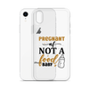 Pregnant AF Not A Food Baby Clear Case for iPhone®