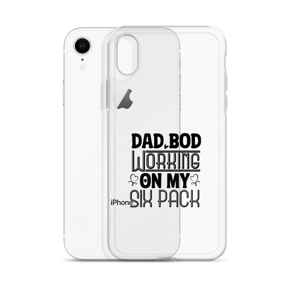 Dad Bod Working On My Six Pack Clear Case for iPhone®