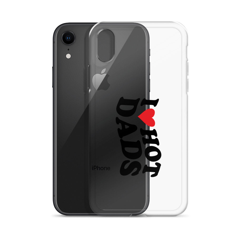 I Love Hot Dads Clear Case for iPhone®