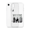 The Walking Dad Clear Case for iPhone®