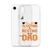 I'm Not Sleeping, I'm Resting My Eyes, Dad Clear Case for iPhone®