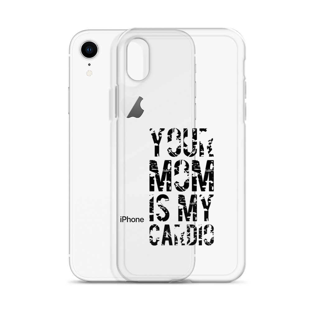 Your Mom Is My Cardio Clear Case for iPhone®