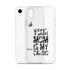 Your Mom Is My Cardio Clear Case for iPhone®