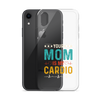 Your Mom Is My Cardio Clear Case for iPhone®