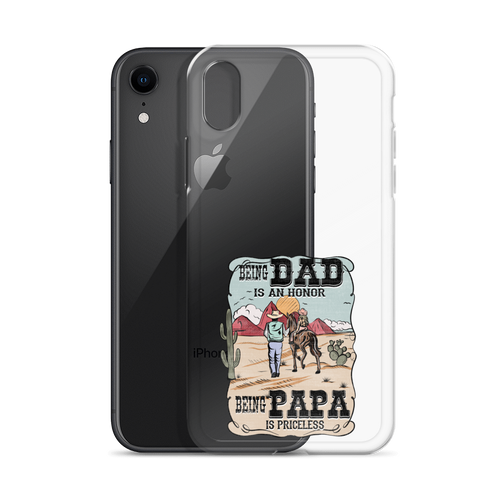 Being Dad Is Honor Being Papa Is Priceless Clear Case for iPhone®