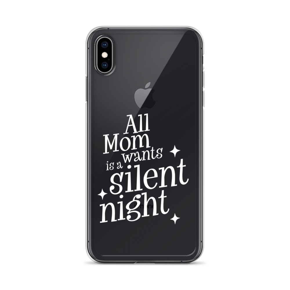 All Mama Wants Is A Silent Night Clear Case for iPhone®