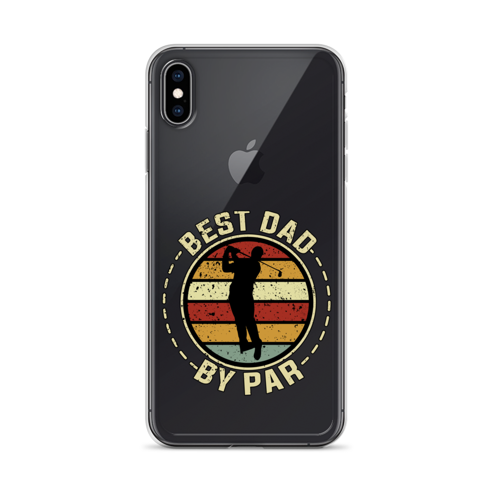 Best Dad By Par Clear Clear Case for iPhone®