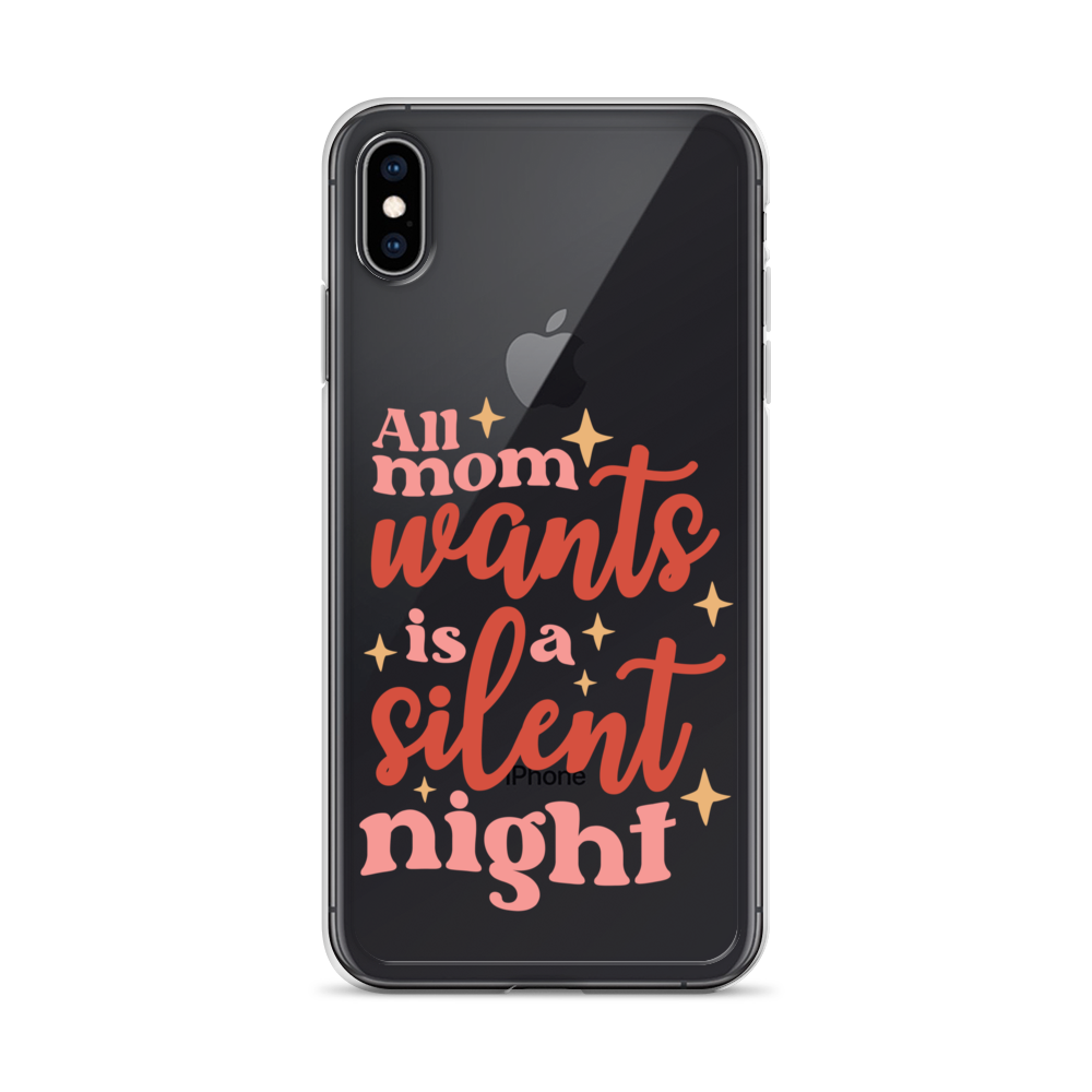 All Mom Wants Is A Silent Night Clear Case for iPhone®