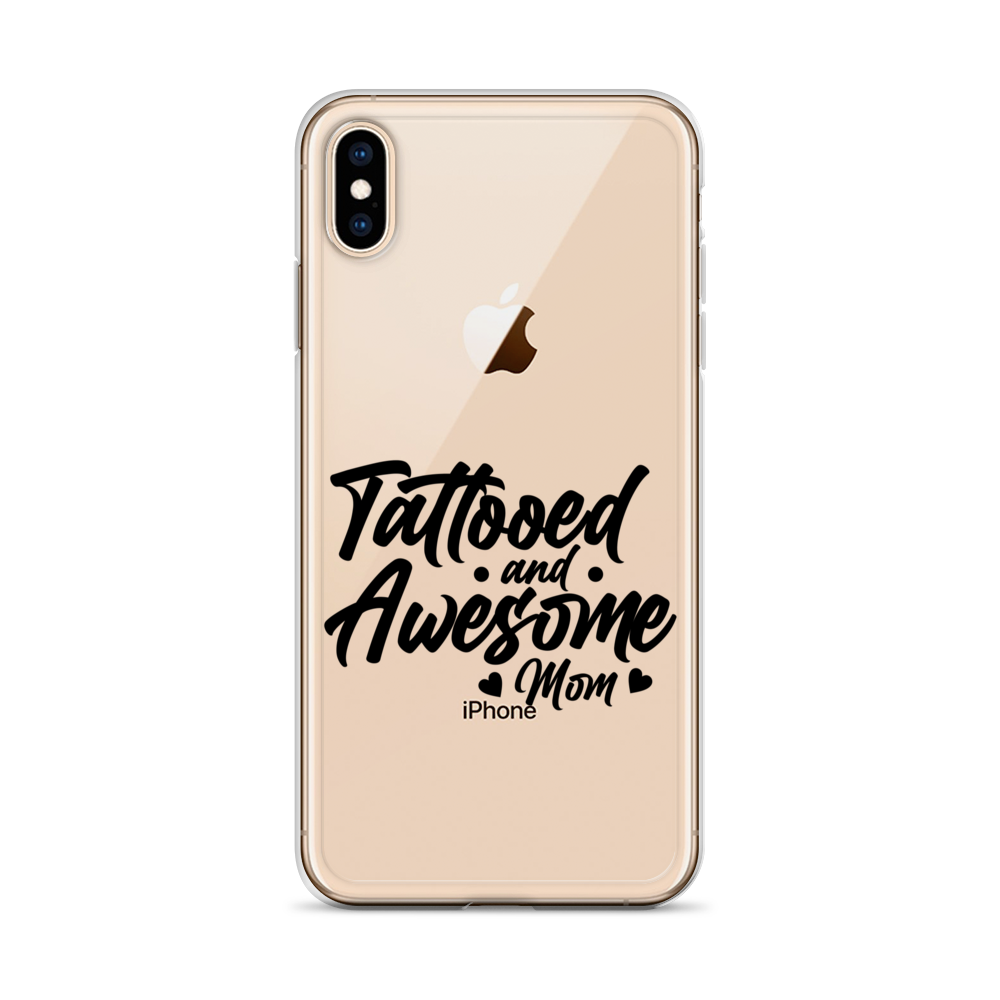 Tattooed And Awesome Mom Clear Case for iPhone®