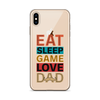 Eat Sleep Game Love Dad Clear Case for iPhone®