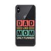 Dad Like Mom Only Funnier Clear Case for iPhone®