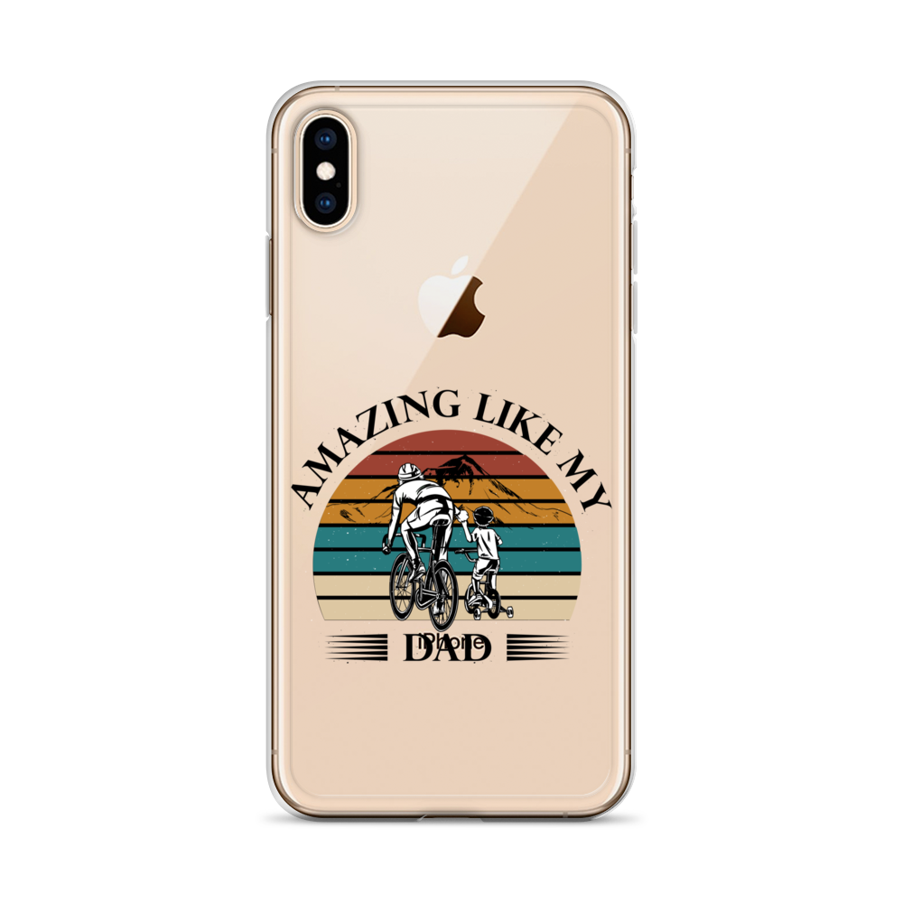 Amazing Like My Dad Clear Case for iPhone®