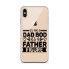 It's Not A Dad Bod It's A Father Figure Clear Case for iPhone®