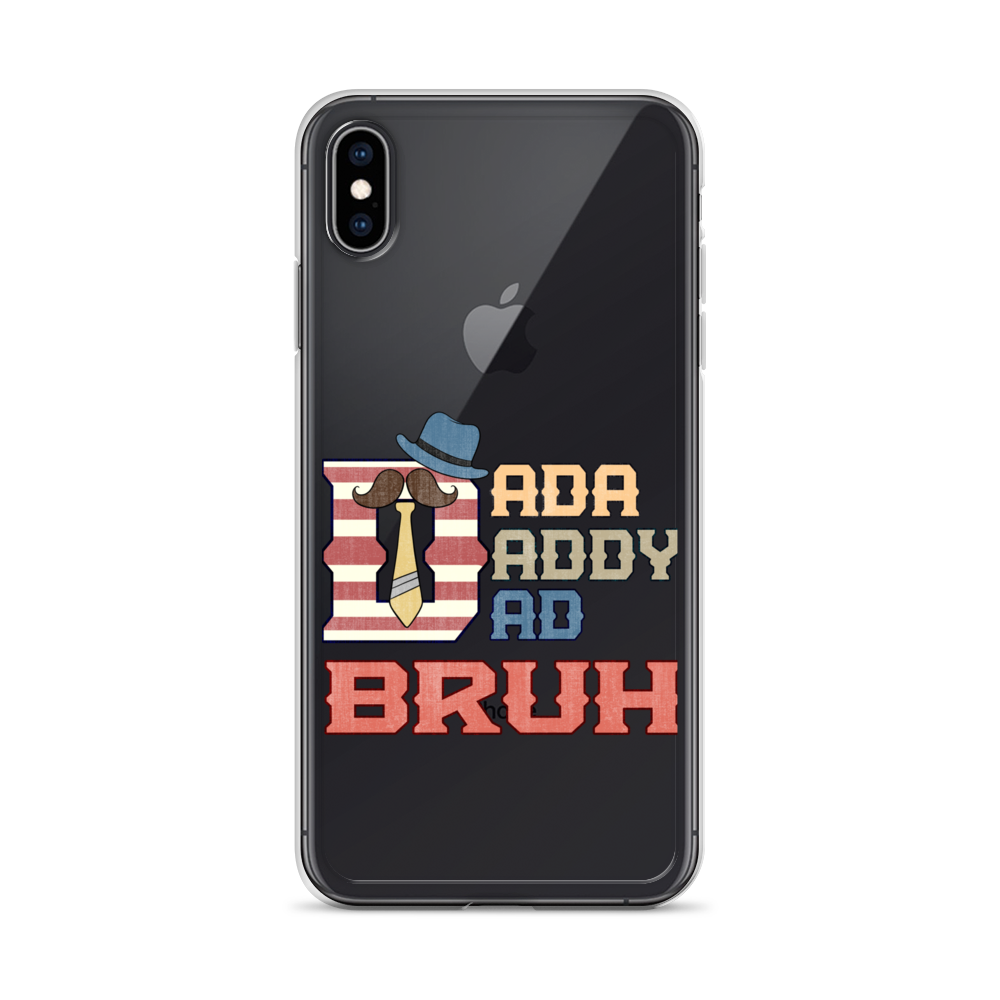 Dada Daddy Dad Bruh Clear Case for iPhone®