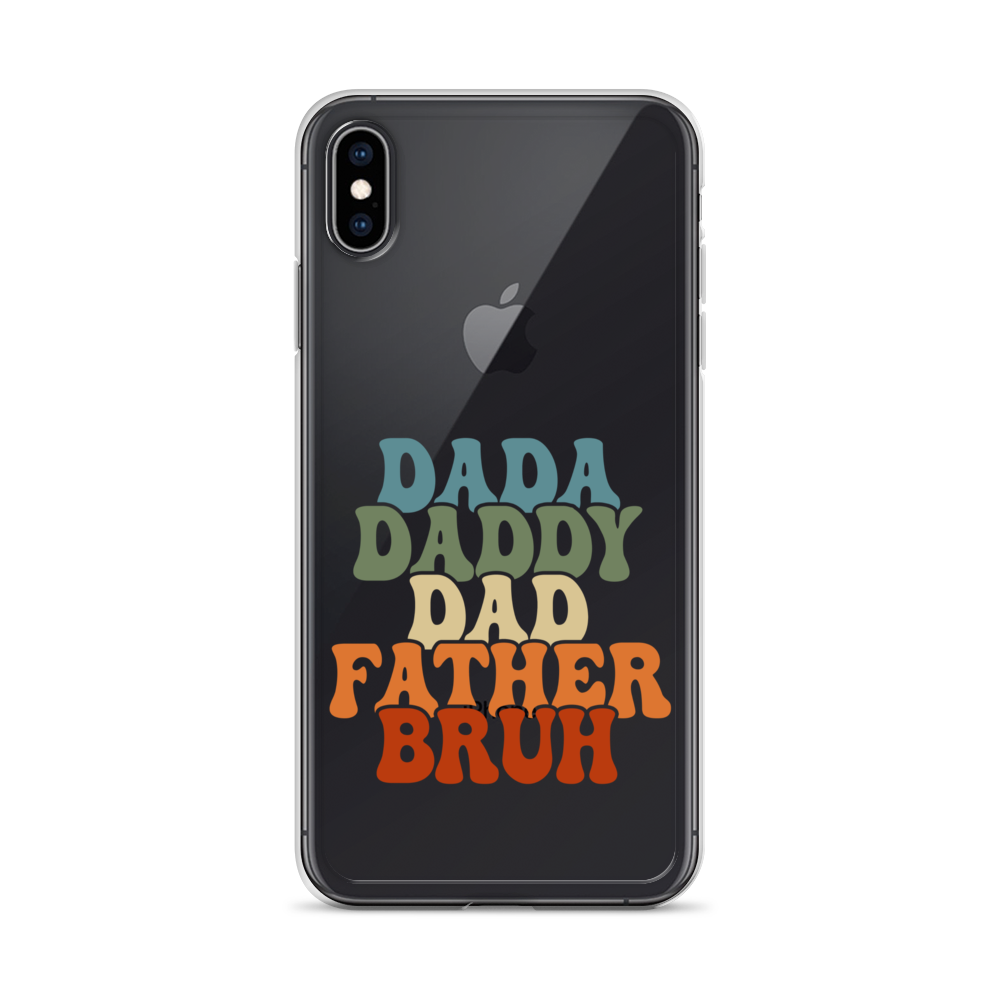 Dada Daddy Dad Father Bruh Clear Case for iPhone®