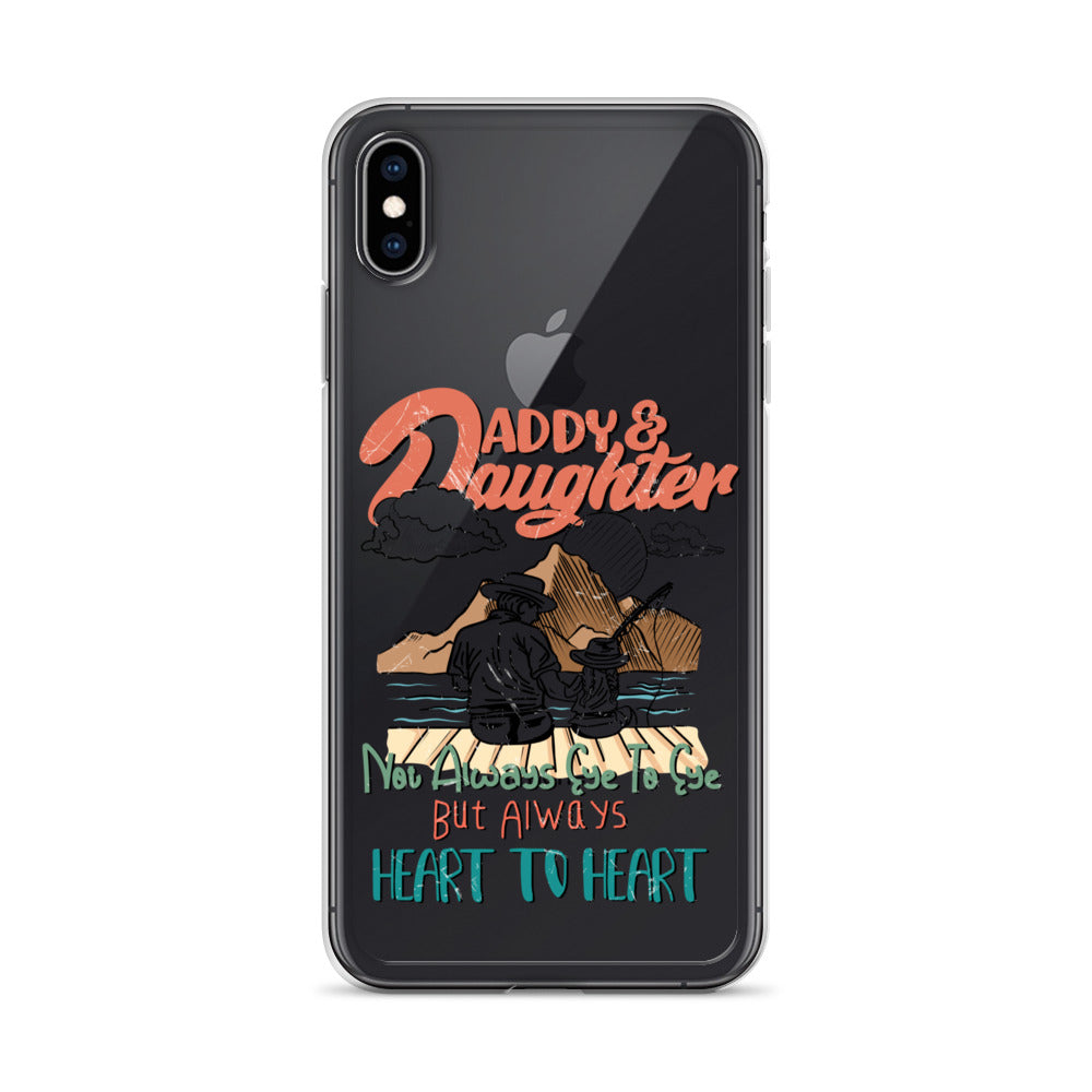 Daddy & Daughter Not Always Eye to Eye But Always Heart To Heart Clear Case for iPhone®