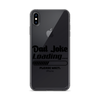 Dad Joke Loading... Please Wait Clear Case for iPhone®