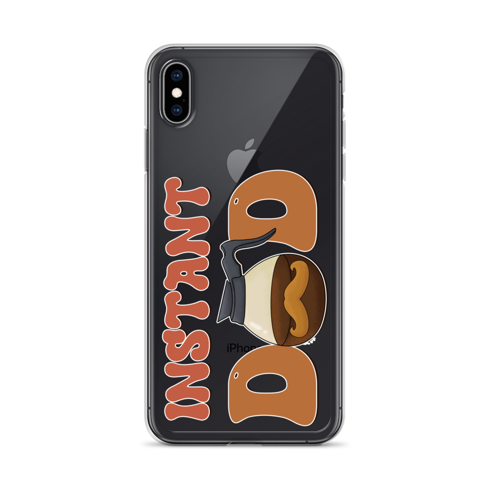 Instant Dad Clear Case for iPhone®