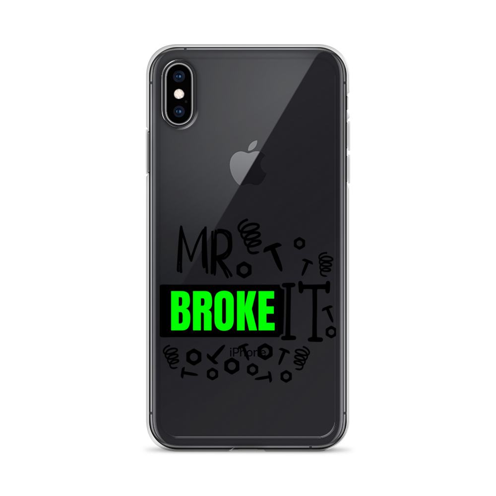 Mr Broke It Clear Case for iPhone®