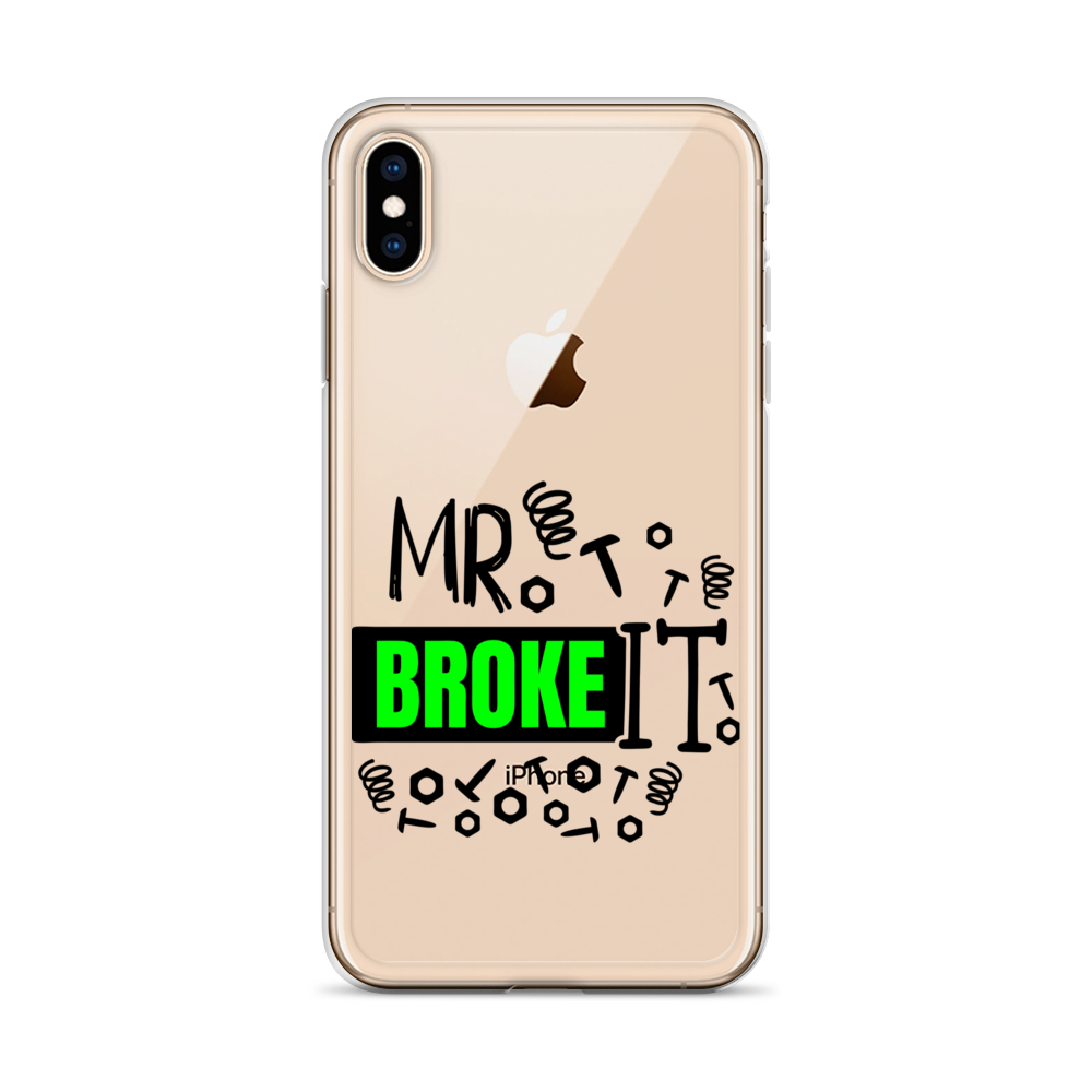 Mr Broke It Clear Case for iPhone®