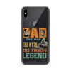 Dad The Man The Myth The Fishing Legend Clear Case for iPhone®