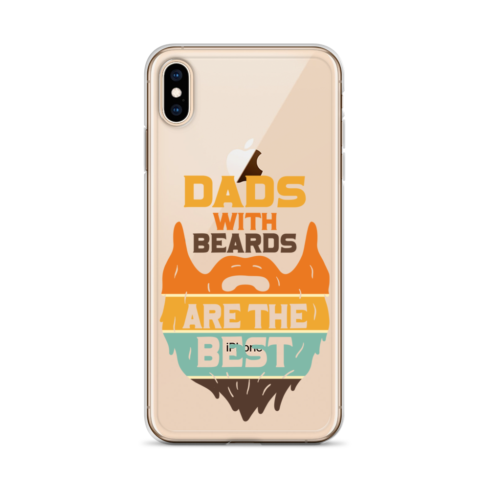 Dads With The Beard Are The Best Clear Case for iPhone®