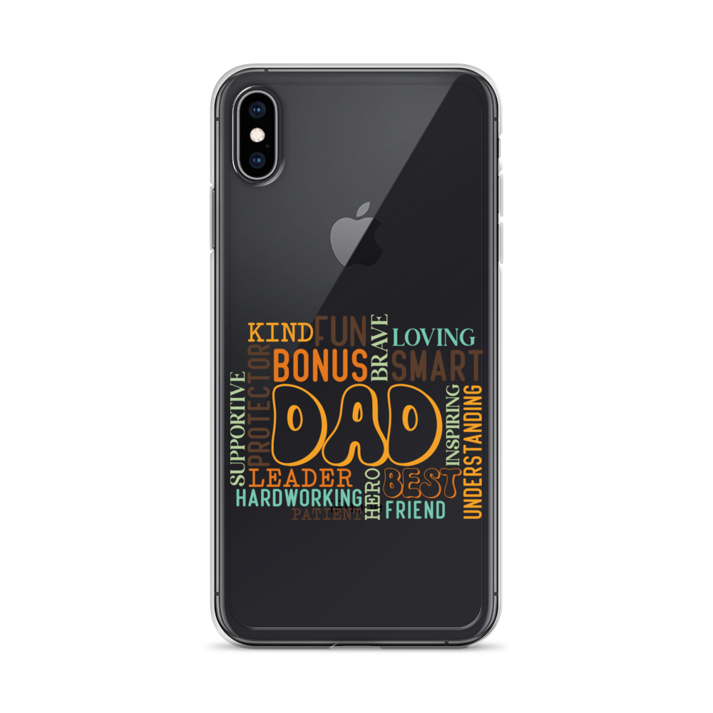 Kind Fun Brave Loving Bonus Smart Inspiring Understanding Best Friend Hero Patient Leader Hardworking Supportive Protector Dad Clear Case for iPhone®