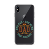 World's Best Dad Ever The Man The Myth The Legend Clear Case for iPhone®