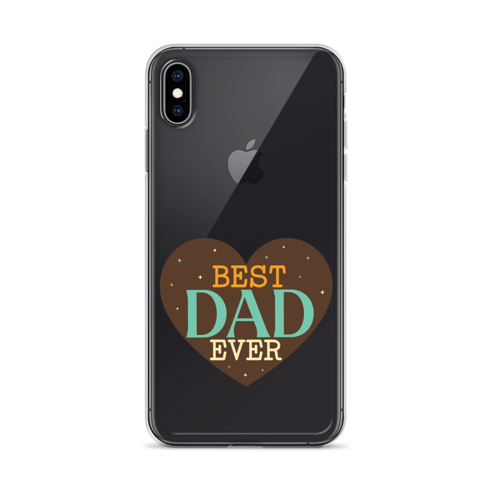 Best Dad Ever Clear Case for iPhone®