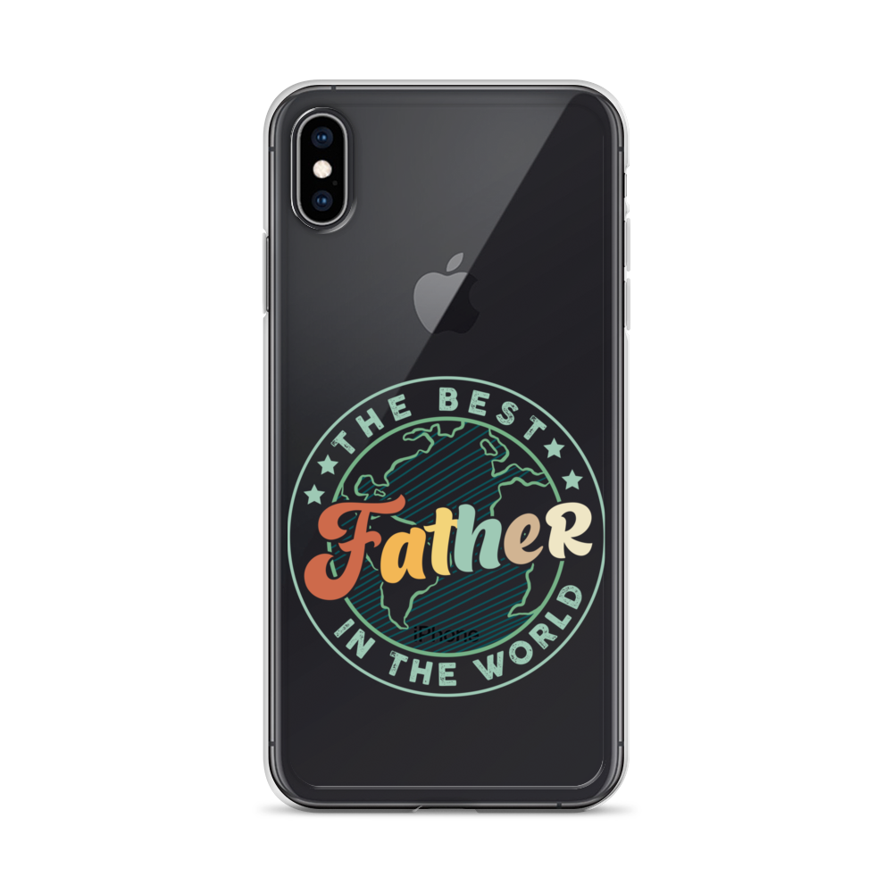 The Best Father In The World Clear Case for iPhone®