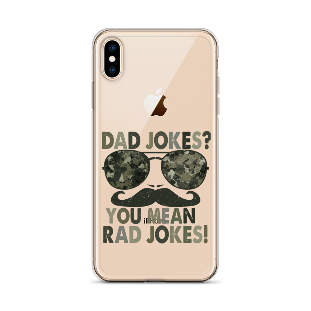 Dad Jokes? You Mean Rad Jokes Clear Case for iPhone®