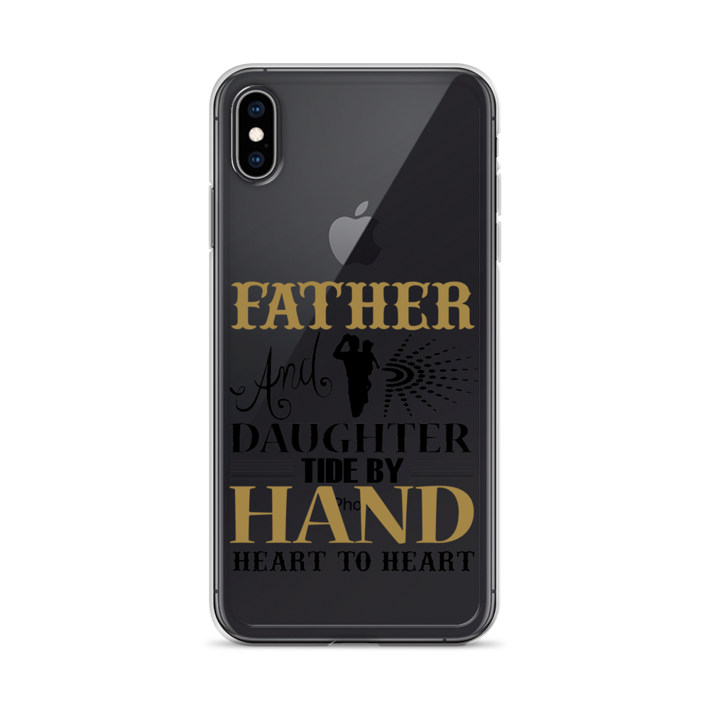 Father And Daughter Tide By Hand Heart To Heart Clear Case for iPhone®