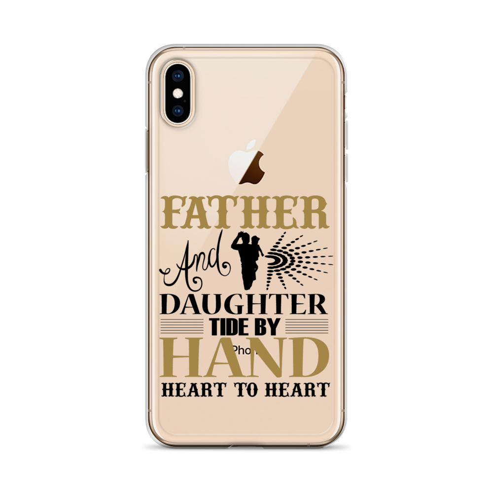 Father And Daughter Tide By Hand Heart To Heart Clear Case for iPhone®