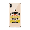 A Mother Understands What A Child Does Not Say Clear Case for iPhone®