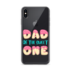 Dad Of The Sweet One Clear Case for iPhone®