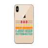 Dad Grandpa Great-Grandpa I Just Keep Getting Better Clear Case for iPhone®