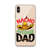 Nacho Average Dad Clear Case for iPhone®