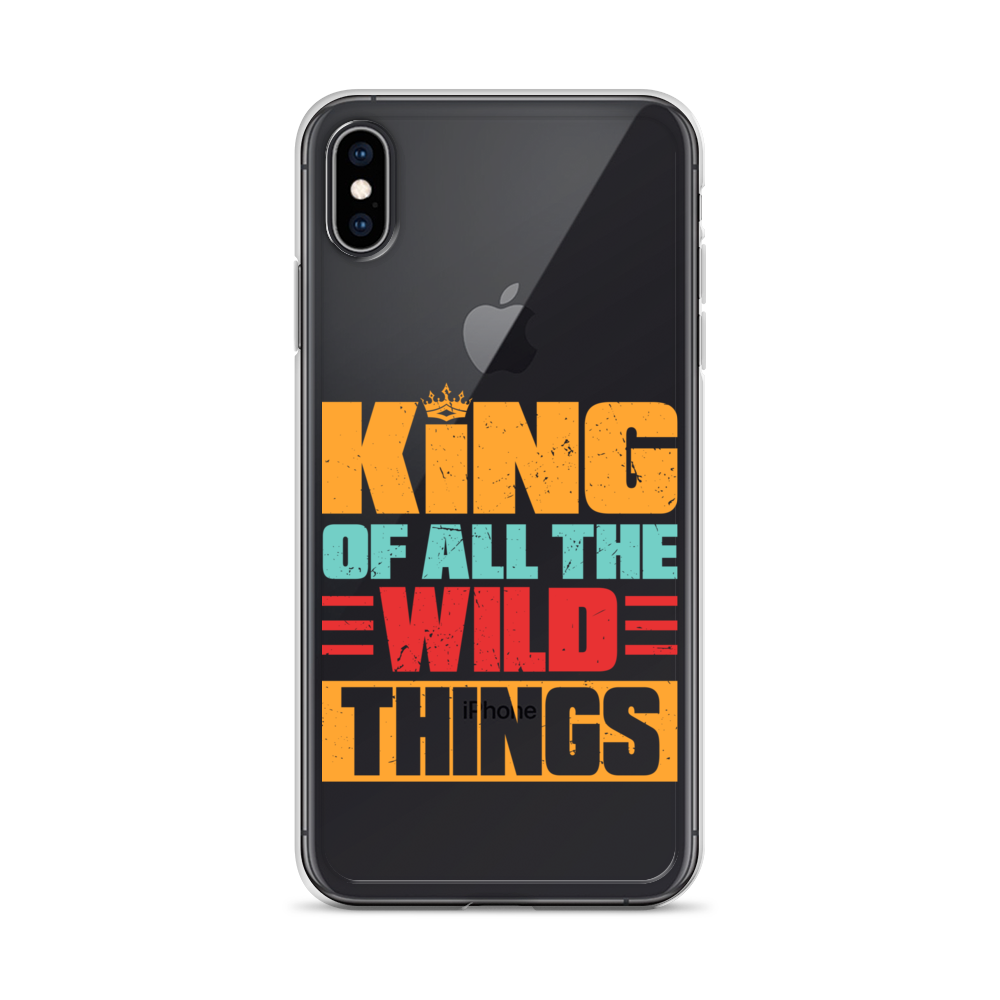 King Of All The Wild Things Clear Case for iPhone®