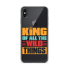 King Of All The Wild Things Clear Case for iPhone®