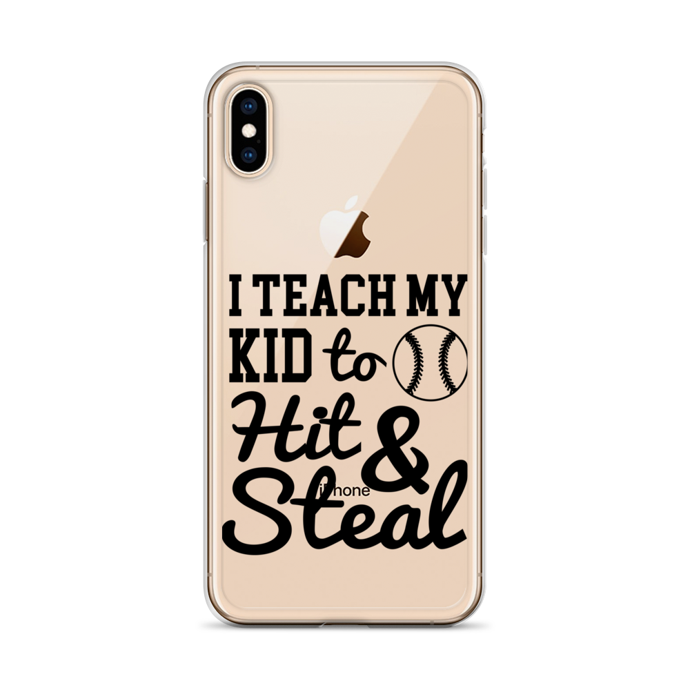 I Teach My Kid To Hit And Steal Clear Case for iPhone®