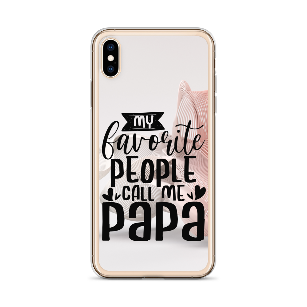 My Favorite People Call Me Papa Clear Case for iPhone®