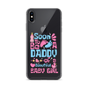 Soon To Be A Daddy Of A Beautiful Baby Girl Clear Case for iPhone®