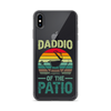 Daddio Of The Patio Clear Case for iPhone®