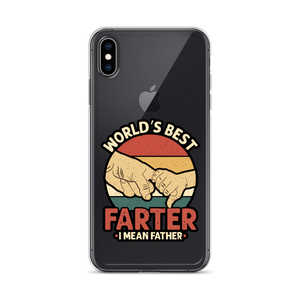 World's Best Farter I Mean Father Clear Case for iPhone®