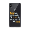 My Son-In-Law Is My Favorite Child Clear Case for iPhone®