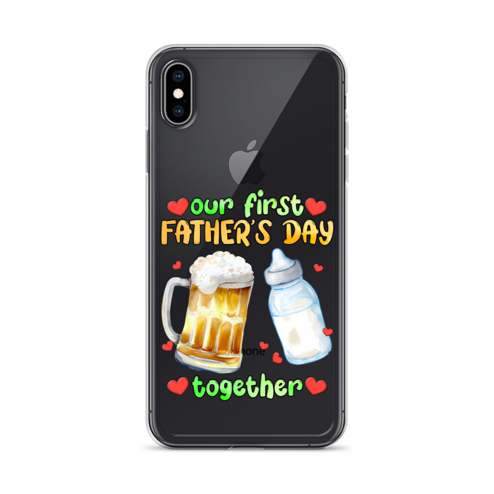 Our First Father's Day Together Clear Case for iPhone®