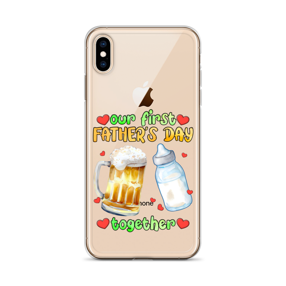 Our First Father's Day Together Clear Case for iPhone®