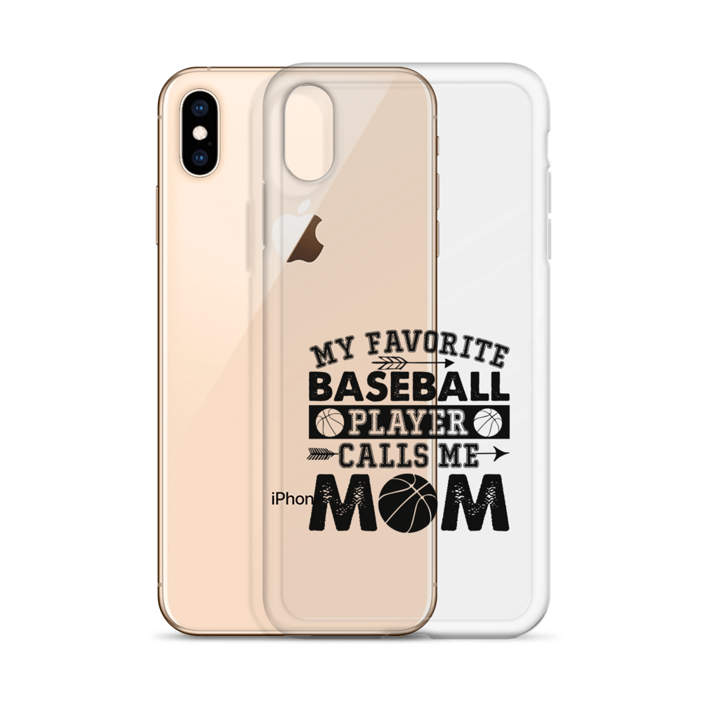 My Favorite Baseball Player Calls Me Mom Clear Case for iPhone®