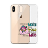 Out Of All Moms In The World I'm So Glad You Are Mine Clear Case for iPhone®